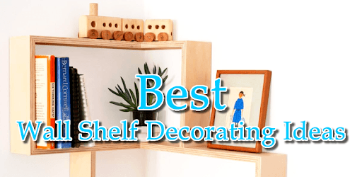 Wall Shelf Decorating Ideas PC screenshot