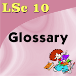 Life Sciences 10 Glossary for PC