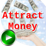 Attract Money Affirmations - Law of Attraction for PC Attract Money Affirmations - Law of Attraction for PC