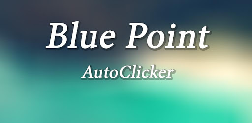 Blue Point - Auto Clicker (NO ROOT) PC screenshot