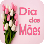 Feliz Dia das Mães for PC Feliz Dia das Mães for PC