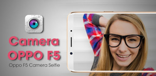 Camera Oppo F5 - Oppo F5 Camera Selfie PC screenshot Camera Oppo F5 - Oppo F5 Camera Selfie PC screenshot