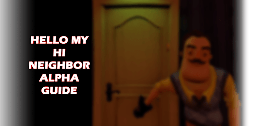 Hints Of Hi My neighbor alpha 4 Game PC screenshot Hints Of Hi My neighbor alpha 4 Game PC screenshot