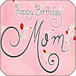 Happy Birthday Mother for PC