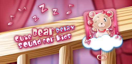 Cute Bear Relax Sound for Kids PC screenshot Cute Bear Relax Sound for Kids PC screenshot