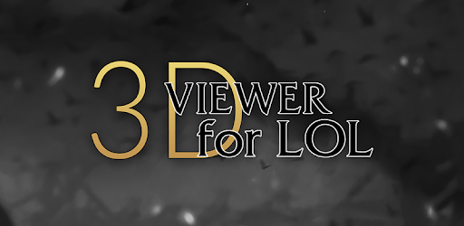 3D Viewer for LoL PC screenshot
