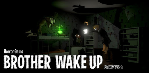 Brother Wake Up ( Horror Game) PC screenshot