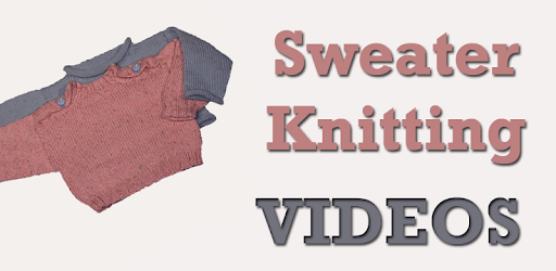 Sweater Knitting VIDEOs PC screenshot