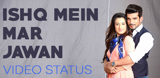 Ishq Main Mar Jawan Video Status PC screenshot Ishq Main Mar Jawan Video Status PC screenshot