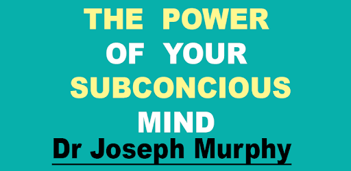 The Power of Your Subconscious Mind -Joseph Murphy PC screenshot