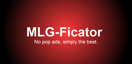 MLG Soundboard MLG-Ficator PC screenshot MLG Soundboard MLG-Ficator PC screenshot