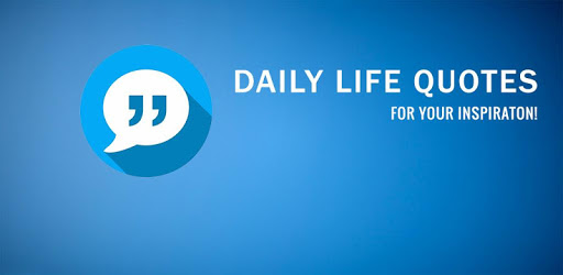 Daily Life Motivational Quotes - For Inspiration PC screenshot Daily Life Motivational Quotes - For Inspiration PC screenshot