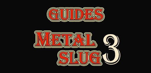 Guide (for Metal Slug 3) PC screenshot Guide (for Metal Slug 3) PC screenshot