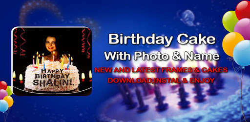 Birthday Cake with Name and Photo on Cake PC screenshot