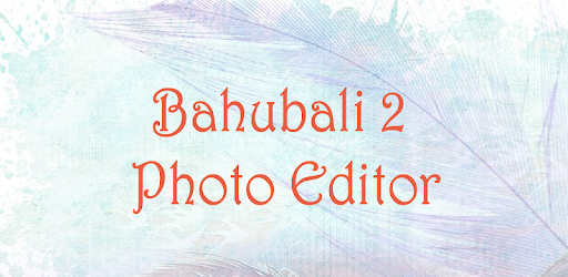 Bahubali 2 Photo Editor PC screenshot Bahubali 2 Photo Editor PC screenshot