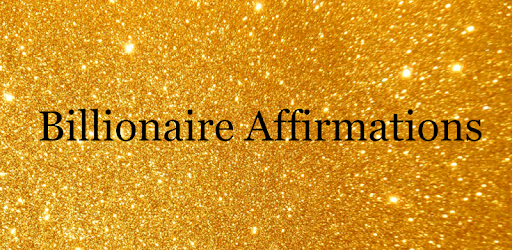 Billionaire Affirmations - Law of Attraction PC screenshot Billionaire Affirmations - Law of Attraction PC screenshot