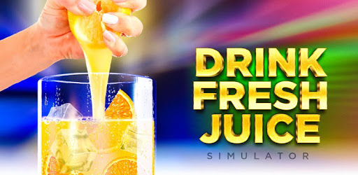 Drink Fresh Juice Simulator PC screenshot Drink Fresh Juice Simulator PC screenshot