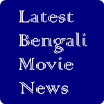 Latest Bengali Movie News for PC Latest Bengali Movie News for PC