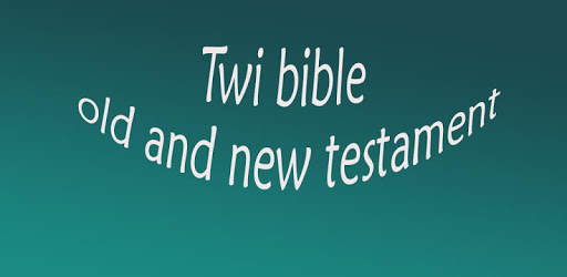 Twi bible old and new testament PC screenshot