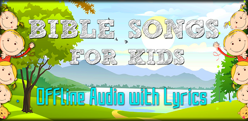Bible Songs for Kids with Lyrics Offline PC screenshot