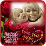 Mother's Day Photo Frame 2018 for PC