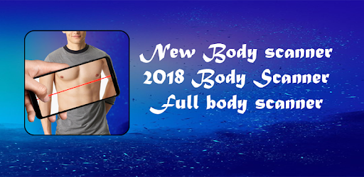New Body Scanner App Prank PC screenshot New Body Scanner App Prank PC screenshot