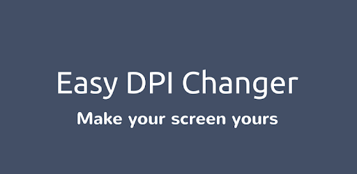 Easy DPI Changer [Root] PC screenshot