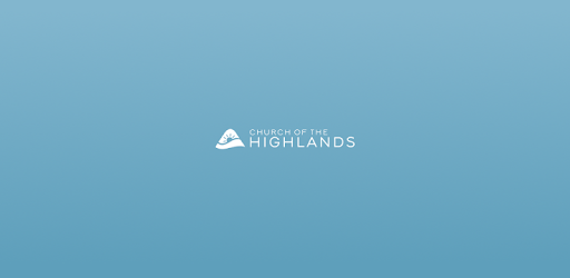 Church of the Highlands PC screenshot