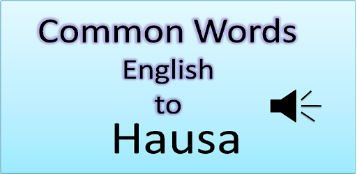 Common Words English to Hausa PC screenshot Common Words English to Hausa PC screenshot