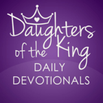 Daughters of the King Daily Devotionals for PC Daughters of the King Daily Devotionals for PC
