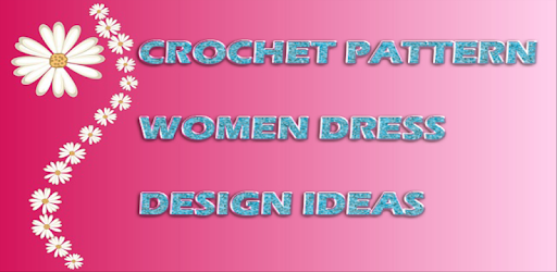 Crochet Pattern Women Dresses PC screenshot Crochet Pattern Women Dresses PC screenshot