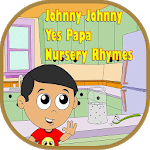 Johny~Johny Yes Papa Nursery Rhyme for PC