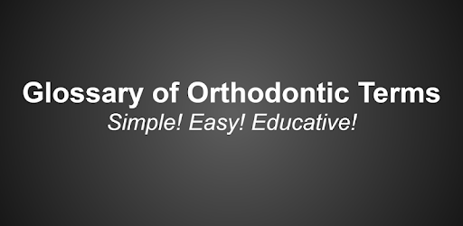 Glossary Of Orthodontic Terms PC screenshot