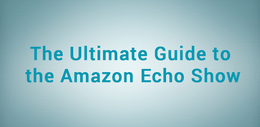 User Guide for Echo Show PC screenshot User Guide for Echo Show PC screenshot