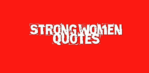 Strong Women Quotes PC screenshot