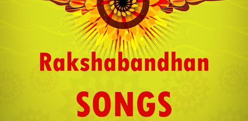 Rakshabandhan Songs 2018 New PC screenshot Rakshabandhan Songs 2018 New PC screenshot