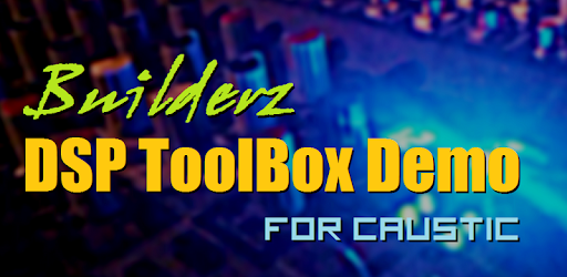Caustic 3 Builderz DSP Demo PC screenshot Caustic 3 Builderz DSP Demo PC screenshot