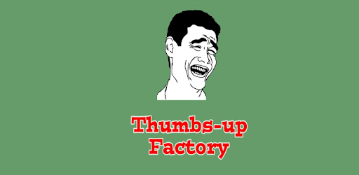 Thumbs-up Factory PC screenshot