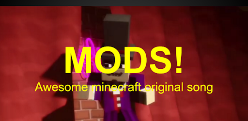 Mods- Minecraft Song Animation PC screenshot Mods- Minecraft Song Animation PC screenshot
