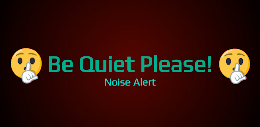 Be Quiet Please! Noise Alert PC screenshot
