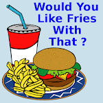 Would you like fries with that for PC Would you like fries with that for PC
