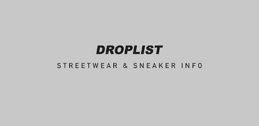 Droplist - Streetwear Release Info PC screenshot Droplist - Streetwear Release Info PC screenshot