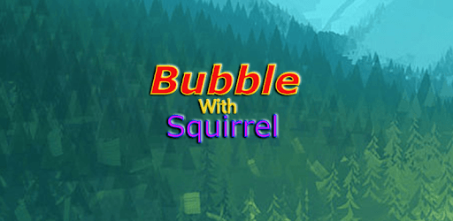 Bubble with Squirrel PC screenshot