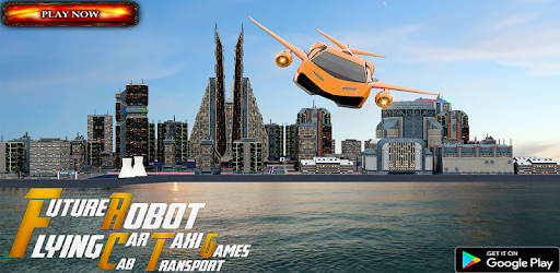 Future Flying Car Robot Taxi Cab Transporter Games PC screenshot