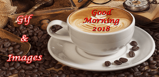 GoodMorning Gif & Images 2017 Collection PC screenshot GoodMorning Gif & Images 2017 Collection PC screenshot