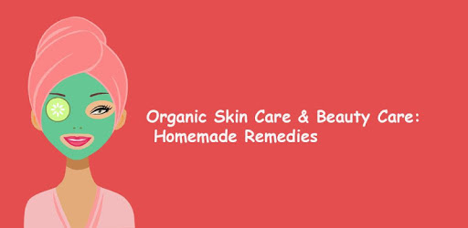 Organic Skin Care & Beauty Care: Homemade Remedies PC screenshot