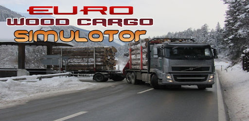 Euro Wood Cargo Simulator 3D PC screenshot