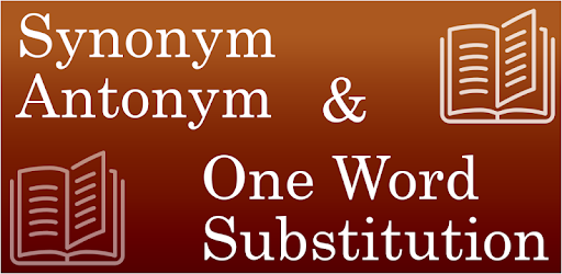 Synonyms, Antonyms & One Word Substitution PC screenshot