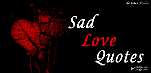 Sad Love Quotes & Broken Heart Sayings with Images PC screenshot Sad Love Quotes & Broken Heart Sayings with Images PC screenshot
