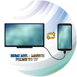 HDMI MHL - Mirror Phone To TV icon